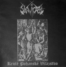 Slavigrom : Krute Pohanske Vitazstvo